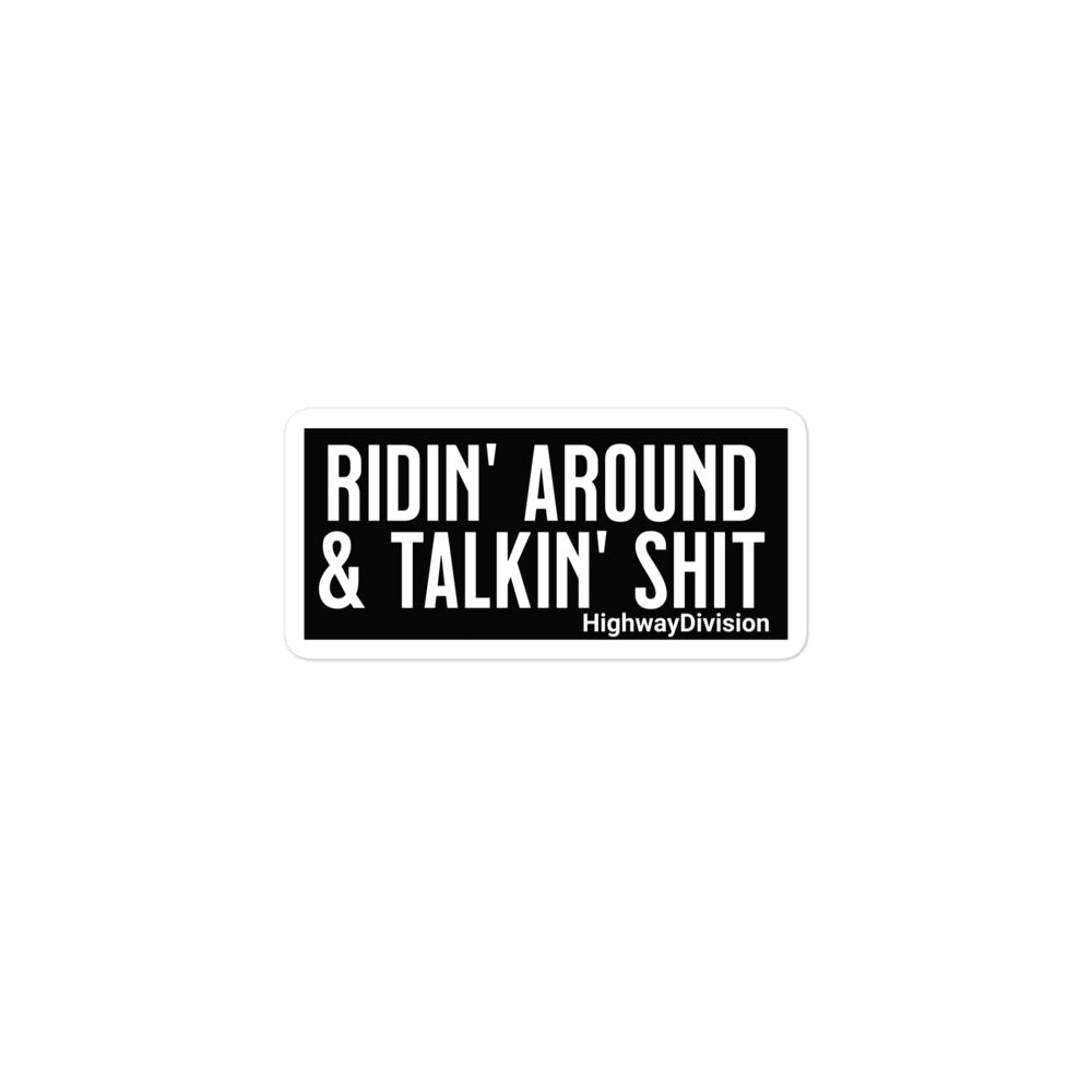 Riding Around and Talking Shit Decal by Highway Division HWY