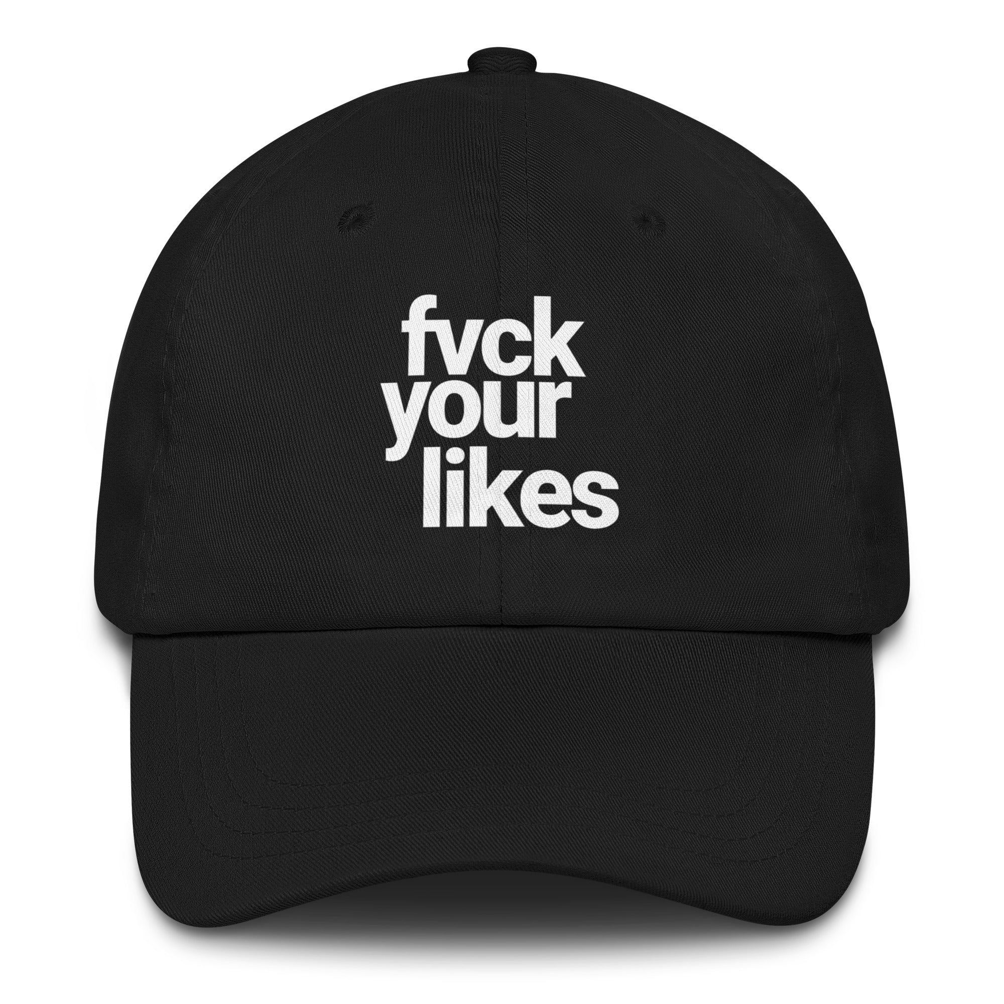 fuck your likes hat by highway division HWY HWY HWY DIV 