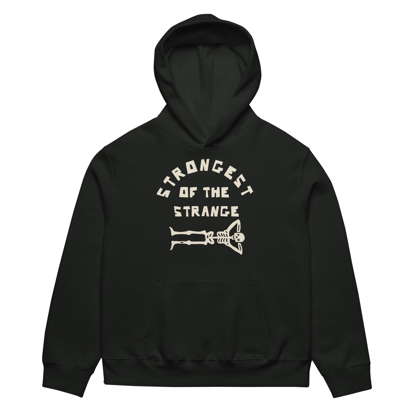 Black hoodie with bold Strongest of the Strange text on the front, heavyweight unisex pullover sweatshirt designed for fans of alternative fashion, outsider culture, and streetwear, featuring a soft fleece interior, front pouch pocket, and ribbed cuffs for all-day comfort with a rebellious edge.