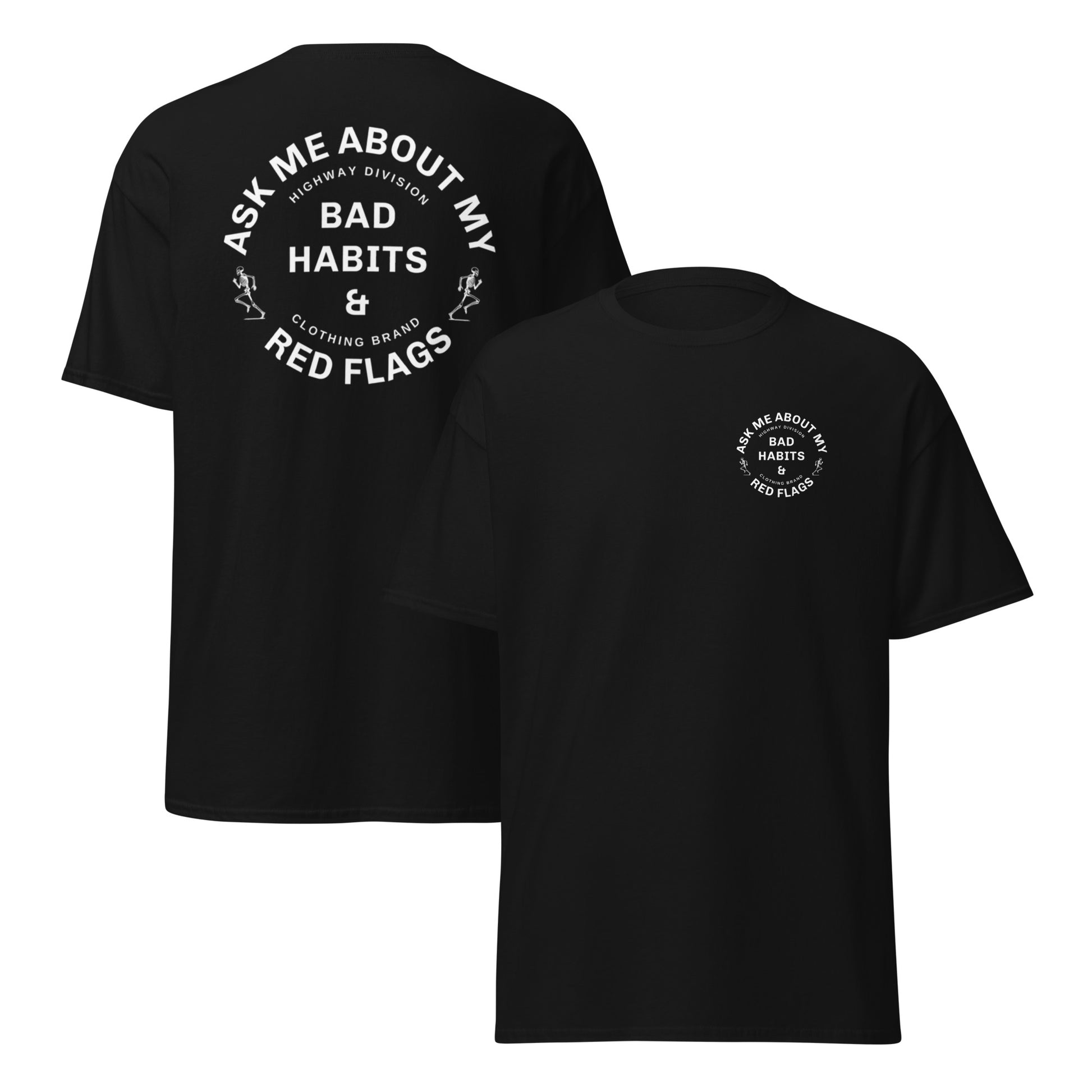 Ask Me about my bad habits and red flags t shirt tee Highway Division HWY DIV Motorcycle Chopper 