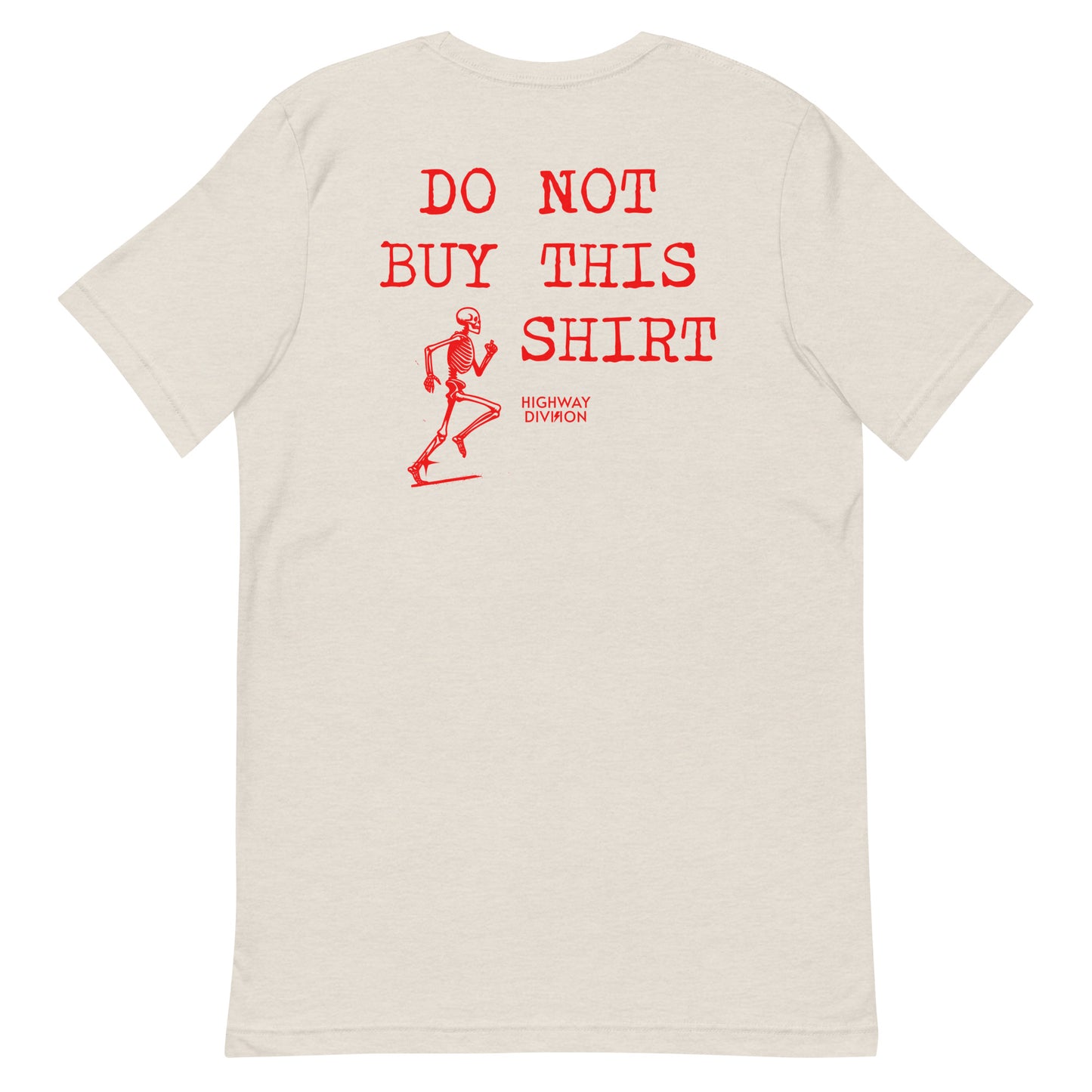 Do not buy this shirt by highway division 