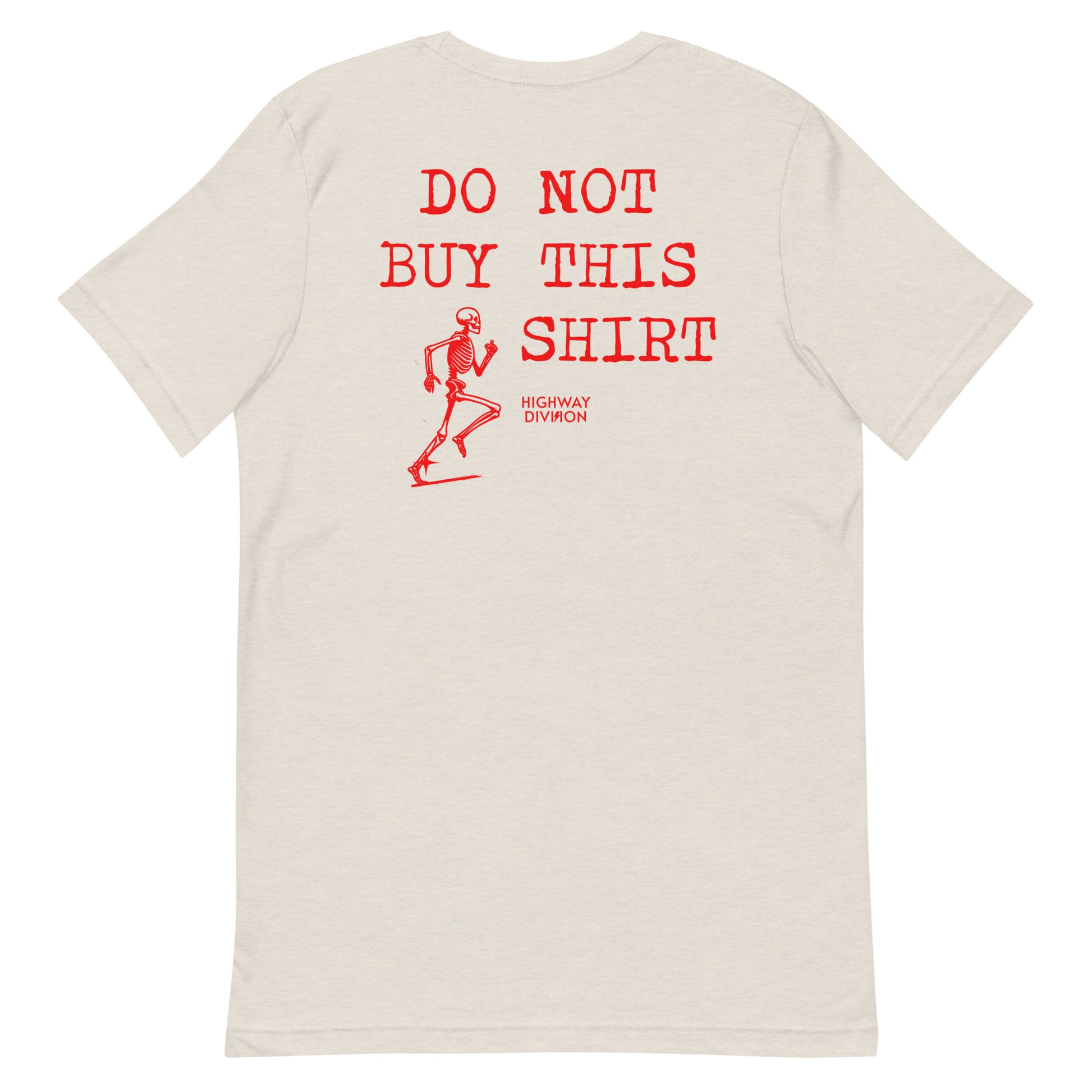 Do not buy this shirt by highway division 