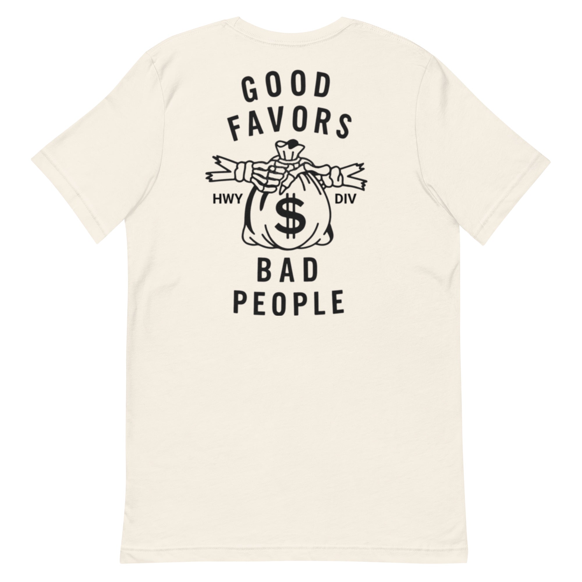 Model wearing vintage white Highway Division t-shirt with bold "GOOD FAVORS BAD PEOPLE" front print; rebellious streetwear with a gritty, anti-mainstream aesthetic.
